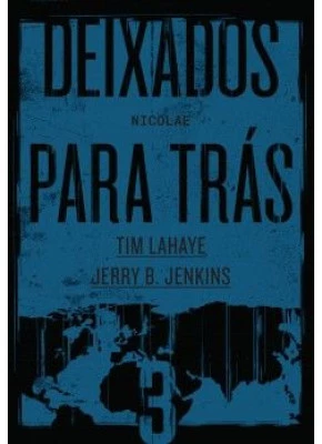 Deixados Para Trás | Volume 3
