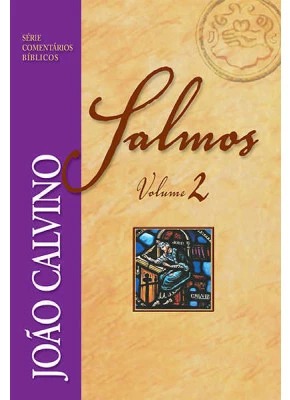 Série Comentários Bíblicos - Salmos Vol 2