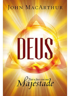 Deus Face A Face Com Sua Majestade