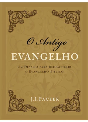 O Antigo Evangelho