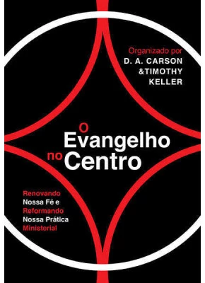 O Evangelho No Centro