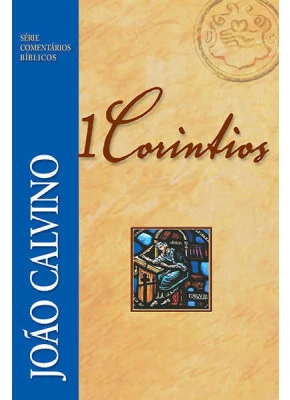 Série Comentários Bíblicos -1 Coríntios
