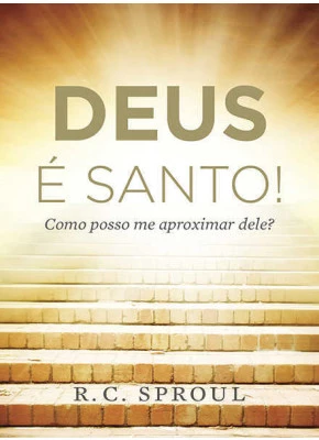 Deus É Santo