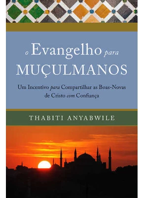O Evangelho Para Muçulmanos