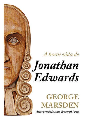 A Breve Vida De Jonathan Edwards