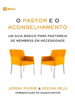 O Pastor E O Aconselhamento