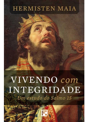 Vivendo Com Integridade