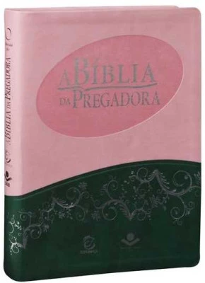 A Bíblia Da Pregadora - Rosa E Verde