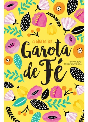 A Bíblia Da Garota De Fé NVT | Capa Dura Primavera     