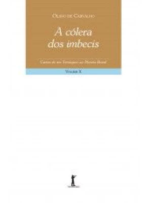 A Cólera Dos Imbecis