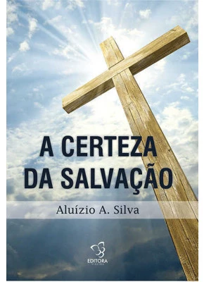 A Certeza Da Salvação