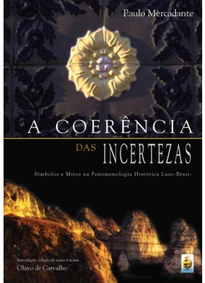 Coerência Das Incertezas, A
