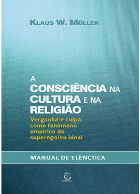 A Consciencia Na Cultura E Na Religiao