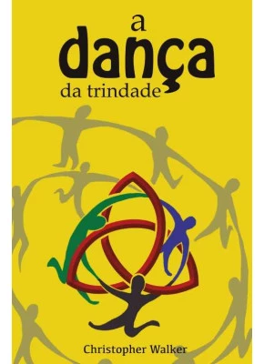 A Dança Da Trindade