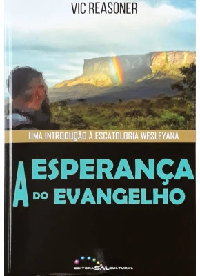 A Esperança Do Evangelho