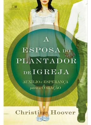 A Esposa Do Plantador De Igreja