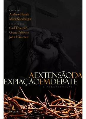 A Extensão Da Expiação Em Debate