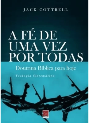 A Fé de Uma Vez por Todas