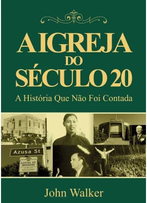 A Igreja Do Século 20