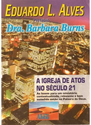 A Igreja De Atos No Seculo 21