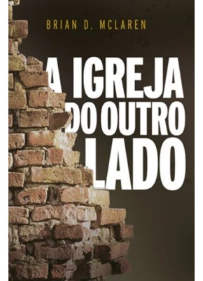 A Igreja Do Outro Lado
