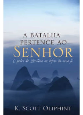 A Batalha Pertence Ao Senhor