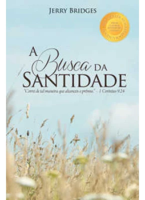A Busca Da Santidade
