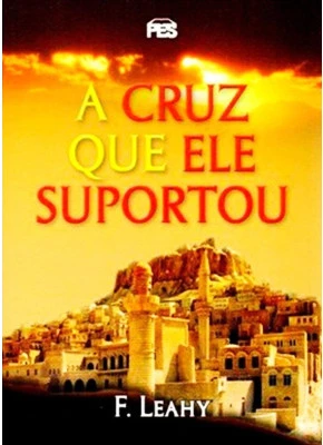 A Cruz Que Ele Suportou
