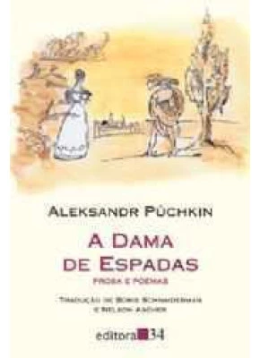 A Dama De Espadas Prosa E Poemas