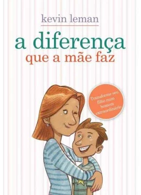 A Diferença Que A Mãe Faz