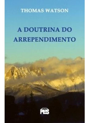A Doutrina Do Arrependimento