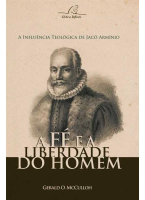 A Fé E A Liberdade Do Homem