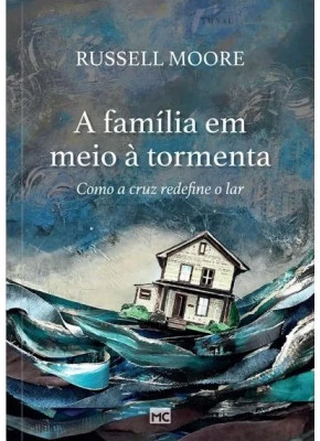 A Família Em Meio À Tormenta
