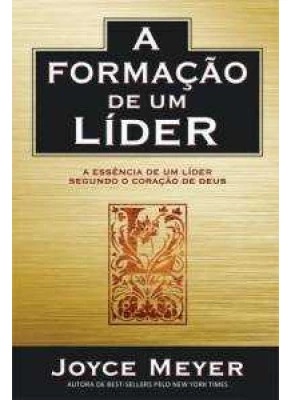 A Formação De Um Líder