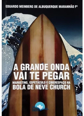 A Grande Onda Vai Te Pegar
