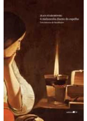 A Melancolia Diante Do Espelho