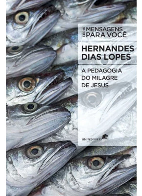 A Pedagogia Do Milagre De Jesus