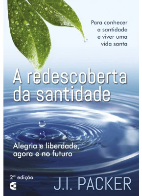 A Redescoberta Da Santidade