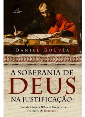 A Soberania De Deus Na Justificação