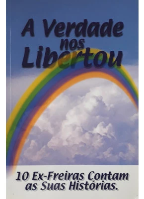 A Verdade Nos Libertou