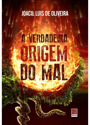 A Verdadeira Origem Do Mal