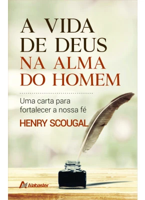 A Vida De Deus Na Alma Do Homem