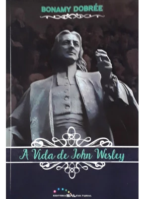 A Vida De John Wesley