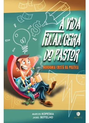 A Vida Financeira Do Pastor