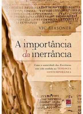 A Importância Da Inerrância