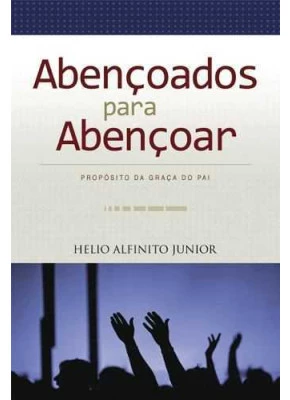 Abençoados Para Abençoar