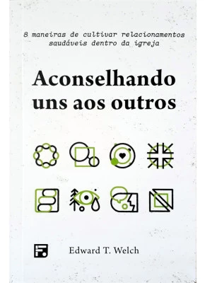 Aconselhando Uns Aos Outros