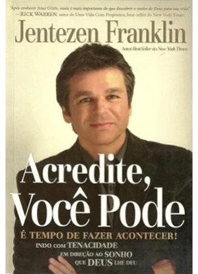 Acredite, Você Pode