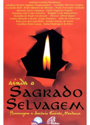 Ainda O Sagrado Selvagem