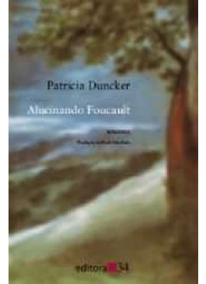 Alucinando Foucault
